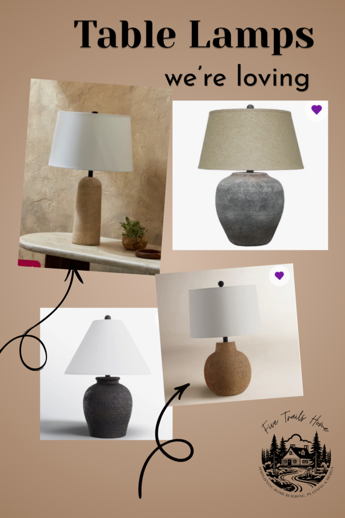 Table lamps are one of the things to buy before you build.
